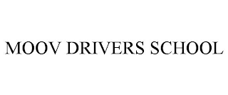 MOOV DRIVERS SCHOOL