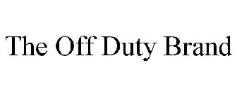 THE OFF DUTY BRAND