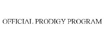 OFFICIAL PRODIGY PROGRAM