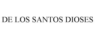 DE LOS SANTOS DIOSES