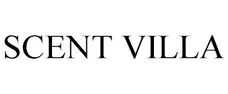 SCENT VILLA