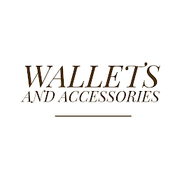WALLETS AND ACCESSORIES