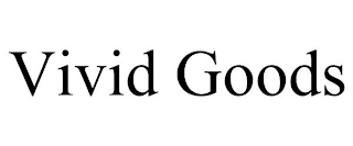 VIVID GOODS
