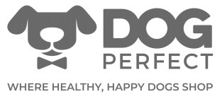 DOG PERFECT WHERE HEALTHY, HAPPY DOGS SHOP