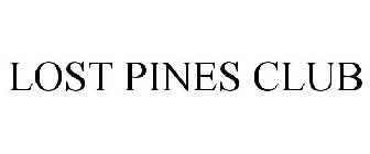 LOST PINES CLUB