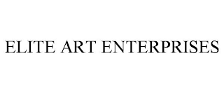 ELITE ART ENTERPRISES