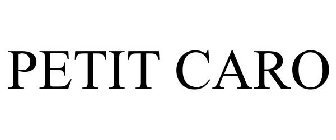 PETIT CARO