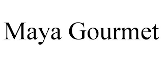 MAYA GOURMET