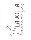 LA JOLLA LASER & DERMATOLOGY CLINIC