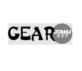 GEAR OTAKU