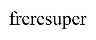 FRERESUPER