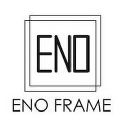 ENO ENO FRAME