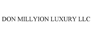 DON MILLYION LUXURY LLC