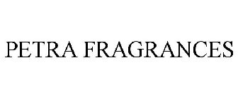 PETRA FRAGRANCES