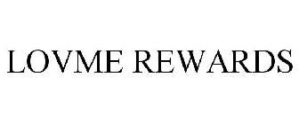 LOVME REWARDS