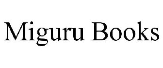 MIGURU BOOKS