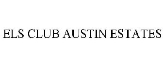 ELS CLUB AUSTIN ESTATES