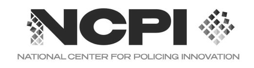 NCPI NATIONAL CENTER FOR POLICING INNOVATION