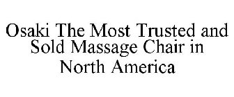 OSAKI THE MOST TRUSTED AND SOLD MASSAGE CHAIR IN NORTH AMERICA