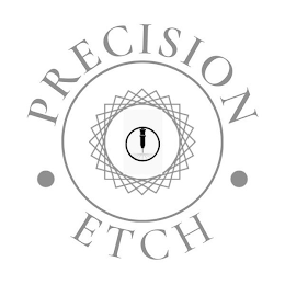 PRECISION ETCH