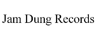 JAM DUNG RECORDS