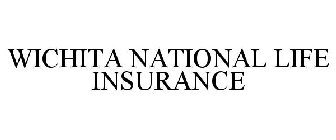 WICHITA NATIONAL LIFE INSURANCE