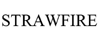 STRAWFIRE