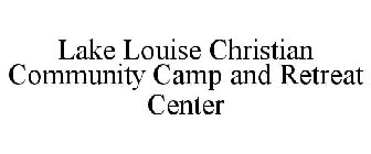 LAKE LOUISE CHRISTIAN COMMUNITY, CAMP & RETREAT CENTER