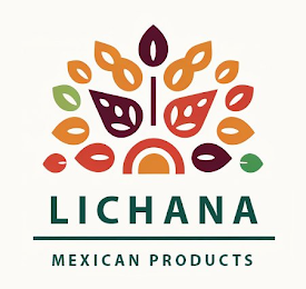 LICHANA MEXICAN PRODUCTS