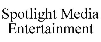 SPOTLIGHT MEDIA ENTERTAINMENT