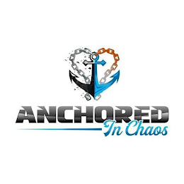 ANCHORED IN CHAOS