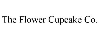 THE FLOWER CUPCAKE CO.
