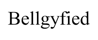 BELLGYFIED