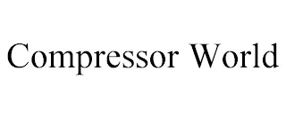 COMPRESSOR WORLD