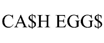 CA$H EGG$