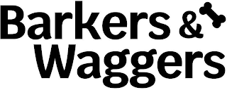 BARKERS & WAGGERS