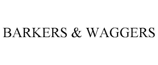 BARKERS & WAGGERS