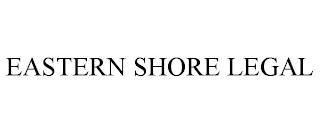 EASTERN SHORE LEGAL