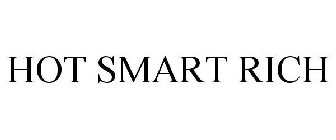 HOT SMART RICH