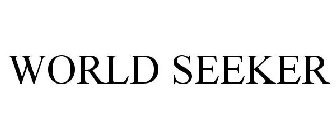 WORLD SEEKER