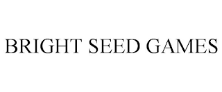 BRIGHT SEED GAMES