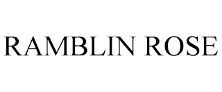 RAMBLIN ROSE