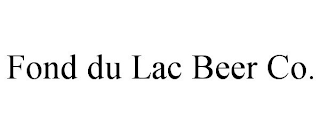 FOND DU LAC BEER CO.