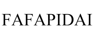 FAFAPIDAI