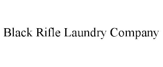 BLACK RIFLE LAUNDRY CO