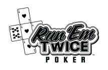 RUN 'EM TWICE POKER 10 A Q J K
