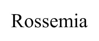 ROSSEMIA