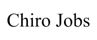 CHIRO JOBS