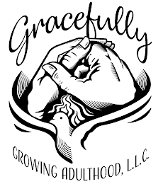 GRACEFULLY GROWING ADULTHOOD, L.L.C.