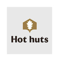 HOT HUTS